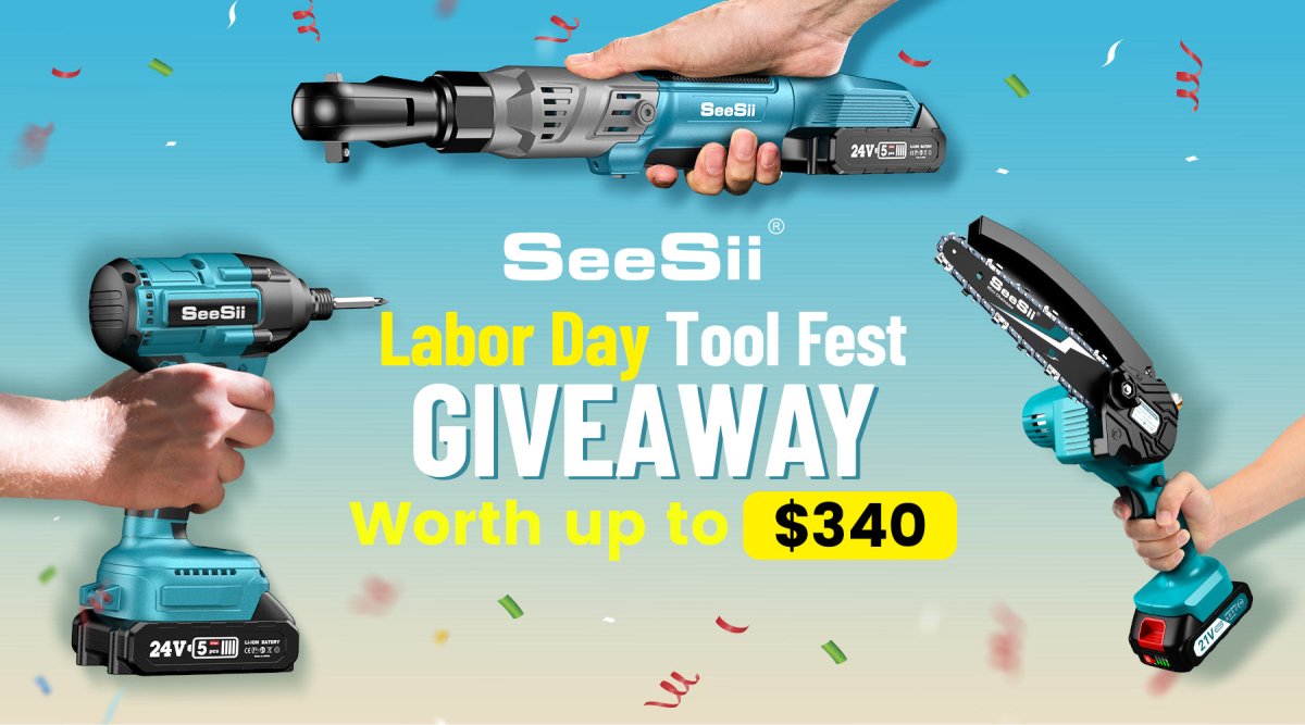 SeeSii Labor Day Tool Fest GIVEAWAY Worth up to $340 - SeeSii